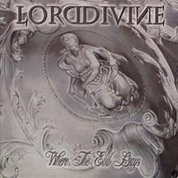 Lord Divine : Where the Evil Lays